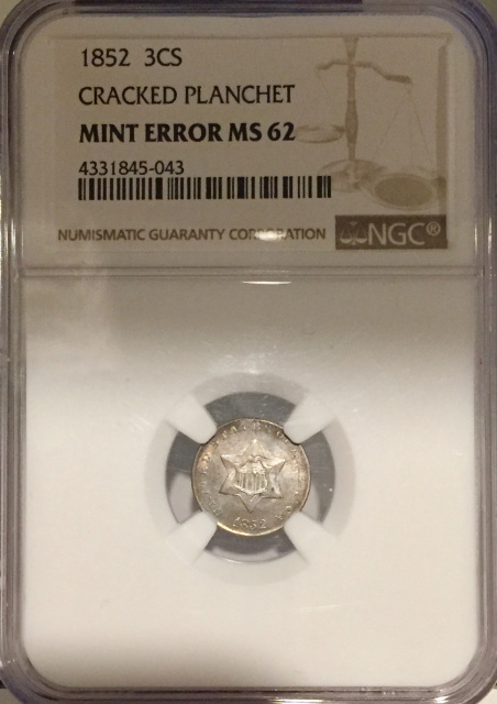 1852 NGC MS62 Mint Error Cracked Planchet